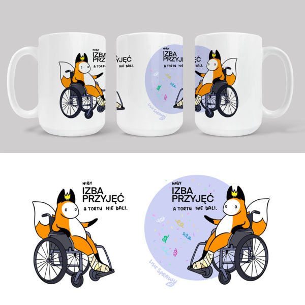 Wizualizacja kubka od Lisich Spraw zawierająca rysunek Liska z nogą w gipsie na wózku z tekstem "Niby izba przyjęć a tortu nie dali"